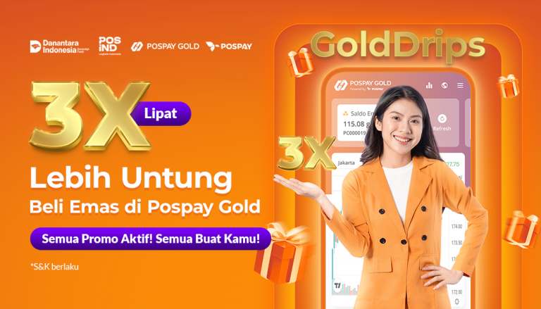 Pospay Golddrips, Cara Seru dan Untung Buat Nabung Emas!